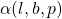 \alpha(l, b, p)